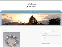 Tablet Screenshot of ofthewestjewelrydesign.com